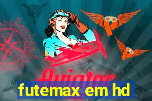 futemax em hd